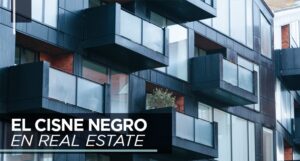 El Cisne Negro en Real Estate